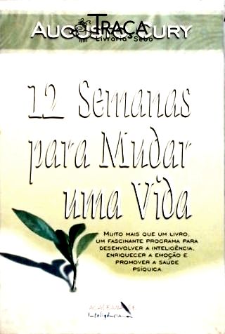 12 Semanas para Mudar a Sua Vida