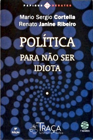 Política - Para Não Ser Idiota