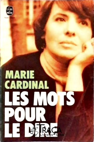 Les Mots Pour Le Dire