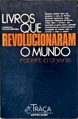 Livros Que Revolucionaram o Mundo