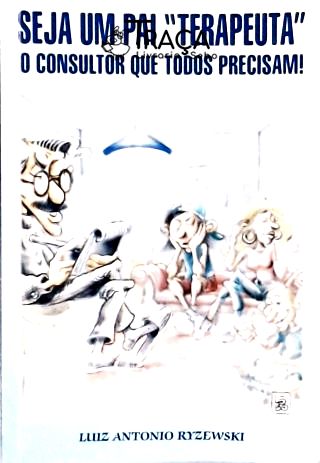 Seja Um Pai Terapeuta