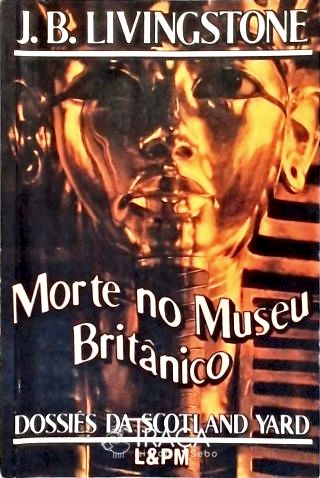 Morte no Museu Britânico