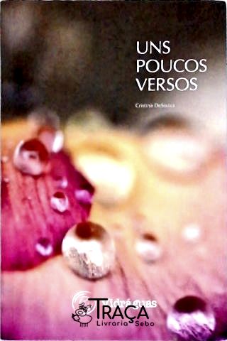 Uns Poucos Versos (autografado)