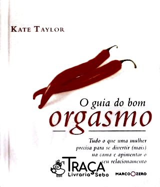 O Guia do Bom Orgasmo