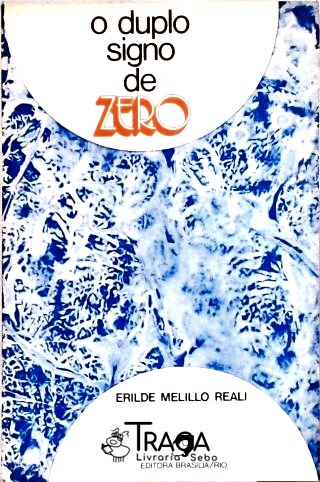 O Duplo Signo de Zero