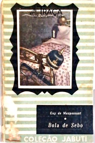Bola de Sebo Outras Histórias