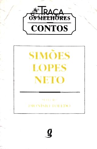 Os Melhores Contos de Simões Lopes Neto