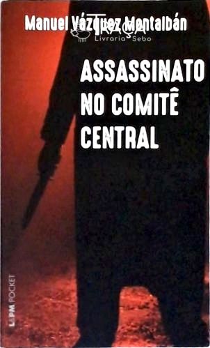 Assassinato No Comitê Central