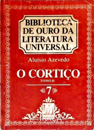 O Cortiço -  Vol. 2