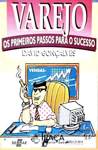 Varejo - os Primeiros Passos para o Sucesso