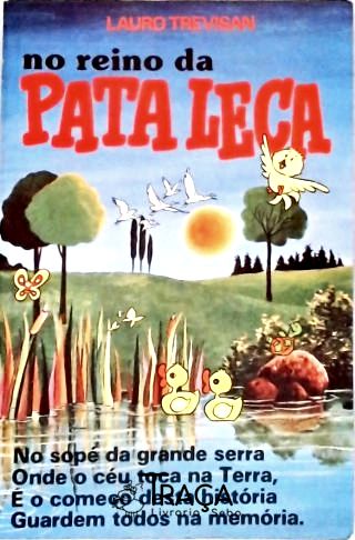 O Reino da Pata Leca