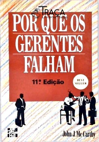 Por Que os Gerentes Falham