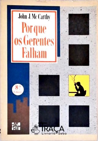 Por Que os Gerentes Falham
