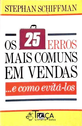 Os 25 Erros Mais Comuns em Vendas