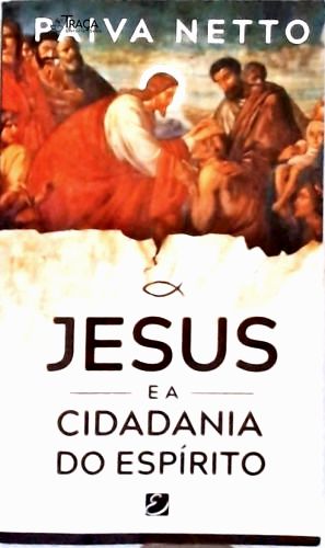 Jesus e a Cidadania do Espírito
