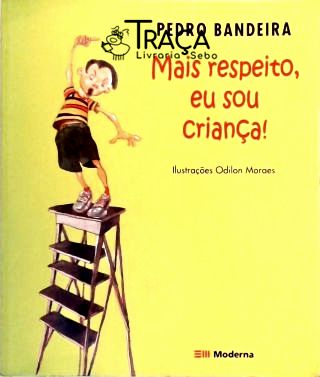 Mais Respeito eu sou Criança!