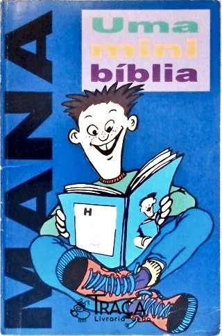 Maná - Uma Mini-Bíblia
