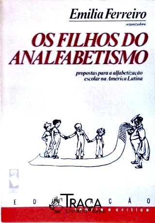 Os Filhos do Analfabetismo