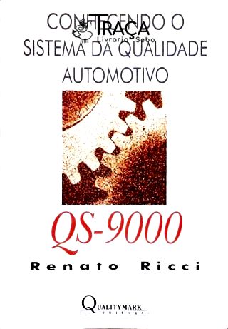 Conhecendo o Sistema de Qualidade Automotivo Qs-9000