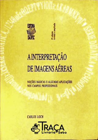 A Interpretação de Imagens Aéreas