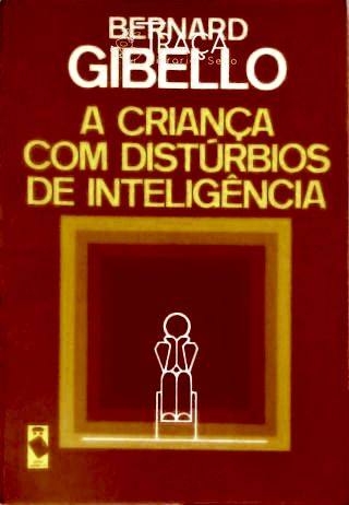 Crianças Com Distúrbio de Inteligência