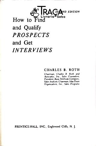 How To Find And Qualify Prospects And Get Interviews
