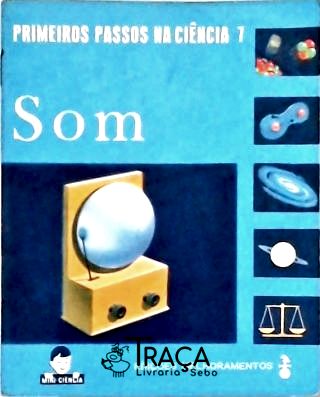 Primeiros Passos Na Ciência - Som