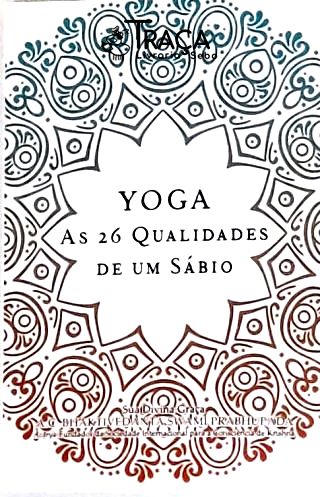 Yoga - as 26 Qualidades de Um Sábio