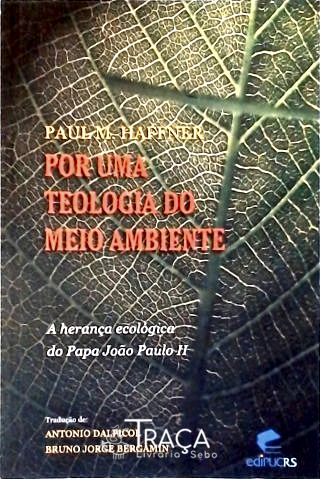 Por Uma Teologia do Meio Ambiente