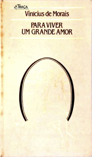 Para Viver Um Grande Amor
