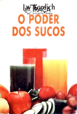 O Poder dos Sucos