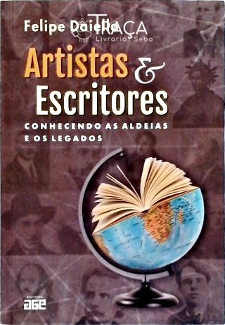 Artistas e Escritores - Conhecendo as Aldeias e os Legados