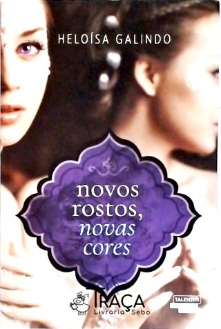 Novos Rostos, Novas Cores