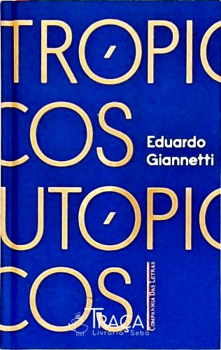 Trópicos Utópicos (autografado)