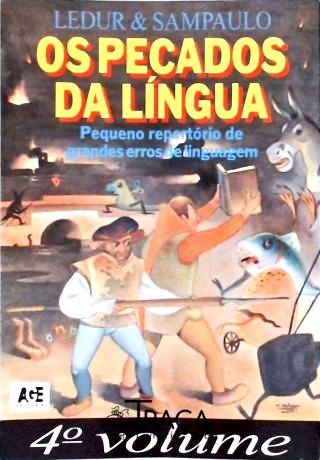 Os Pecados da Língua - Vol. 4