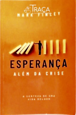 Esperança Além da Crise