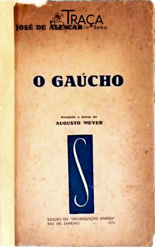 O Gaúcho - I e II Tomos