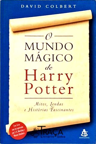 O Mundo Mágico de Harry Potter