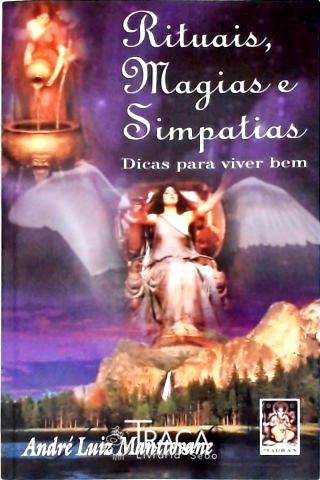 Rituais, Magias e Simpatias