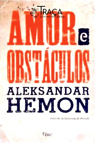 Amor e Obstáculos