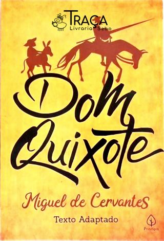 Dom Quixote (adaptado)