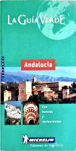 Andalucía La Guía Verde