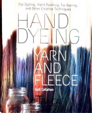 Hand Dyeing - Yarn and Fleece