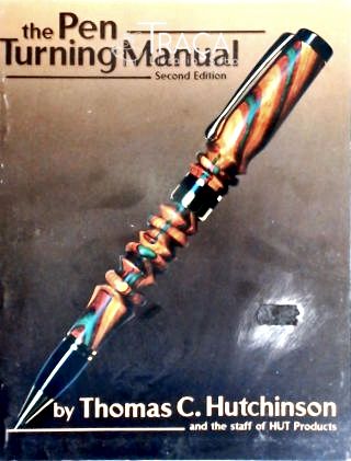 The Pen Turning Manual