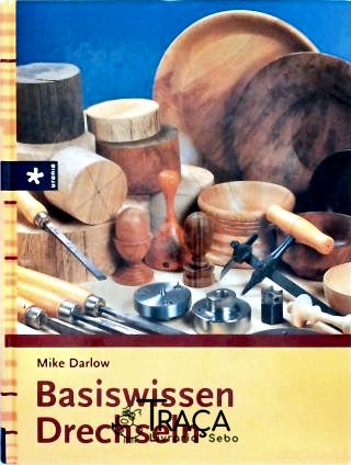 Basiswissen Drechseln