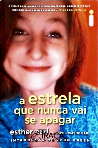 A Estrela Que Nunca Vai Se Apagar