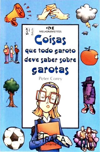 Coisas Que Todo Garoto Deve Saber Sobre Garotas