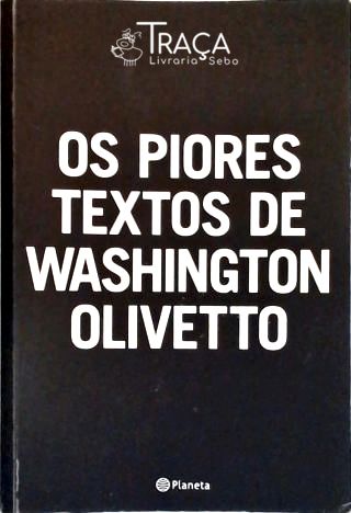 Os Piores Textos de Washington Olivetto
