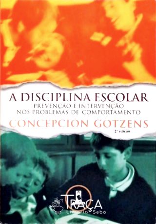 A Disciplina Escolar