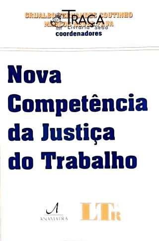 Nova Competência da Justiça do Trabalho